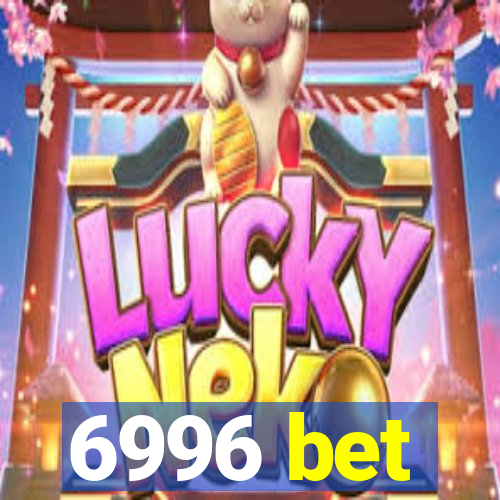 6996 bet